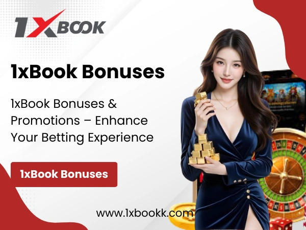 1xBook Bonuses & Promotions – Enhance Your Betting Experience