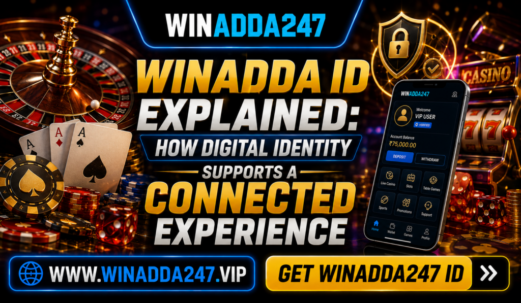 Winadda ID Explained How Digital Identity Supports a Connected Experience
